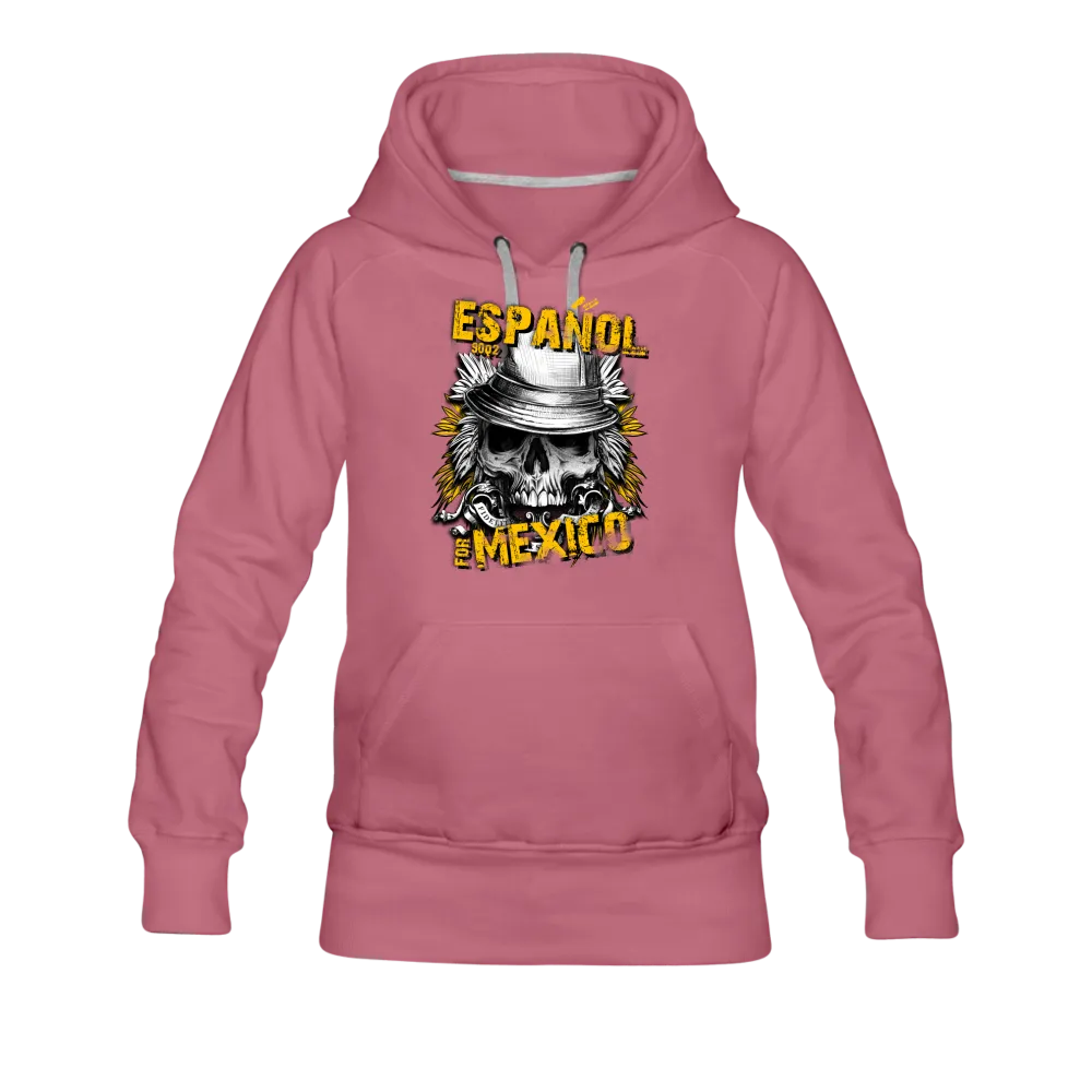 Espanol Mexico Women’s Premium Hoodie