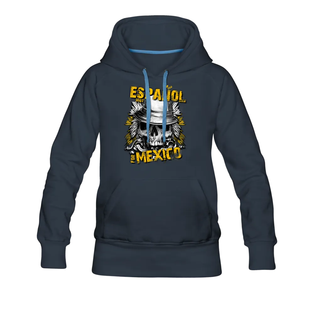 Espanol Mexico Women’s Premium Hoodie