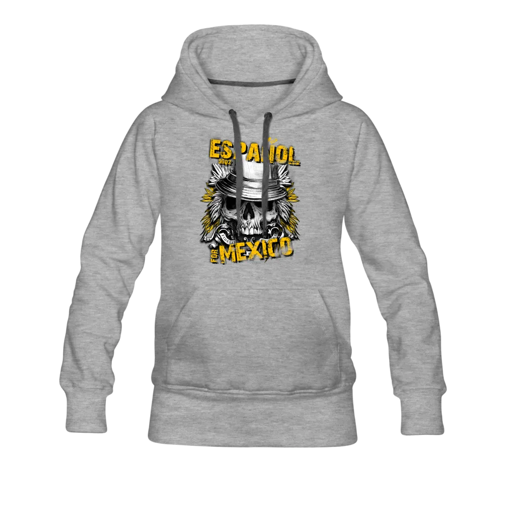 Espanol Mexico Women’s Premium Hoodie