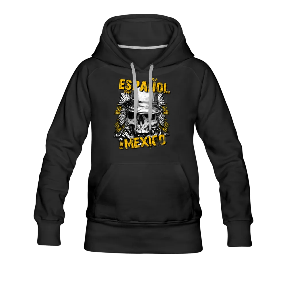 Espanol Mexico Women’s Premium Hoodie